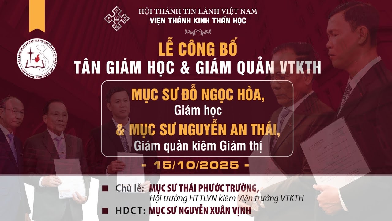 Lễ Công Bố Tân Giám Học & Giám Quản Viện Thánh kinh Thần học | Mục Sư Thái Phước Trường #httlvn 