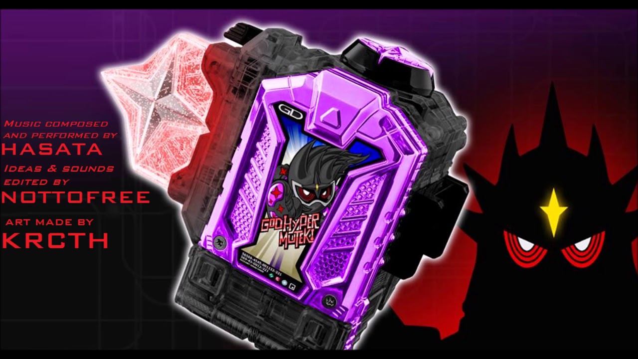 God Hyper Muteki (ゴッドハイパームテキ) Henshin Sound by HASATA
