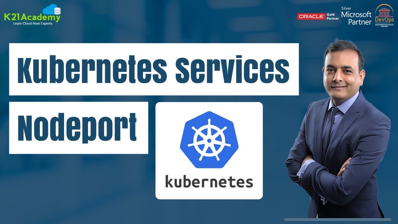 Kubernetes Services Nodeport | CKA | K21Academy