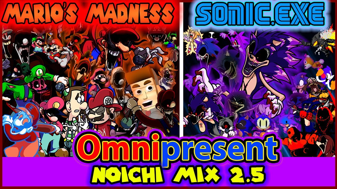 'Omnipresent Noichi Remix V2.5' but it's Mario's Madness vs Sonic.exe!