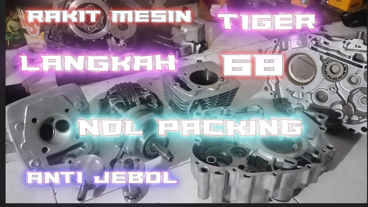 rakit mesin TIGER langkah 68 nol packing