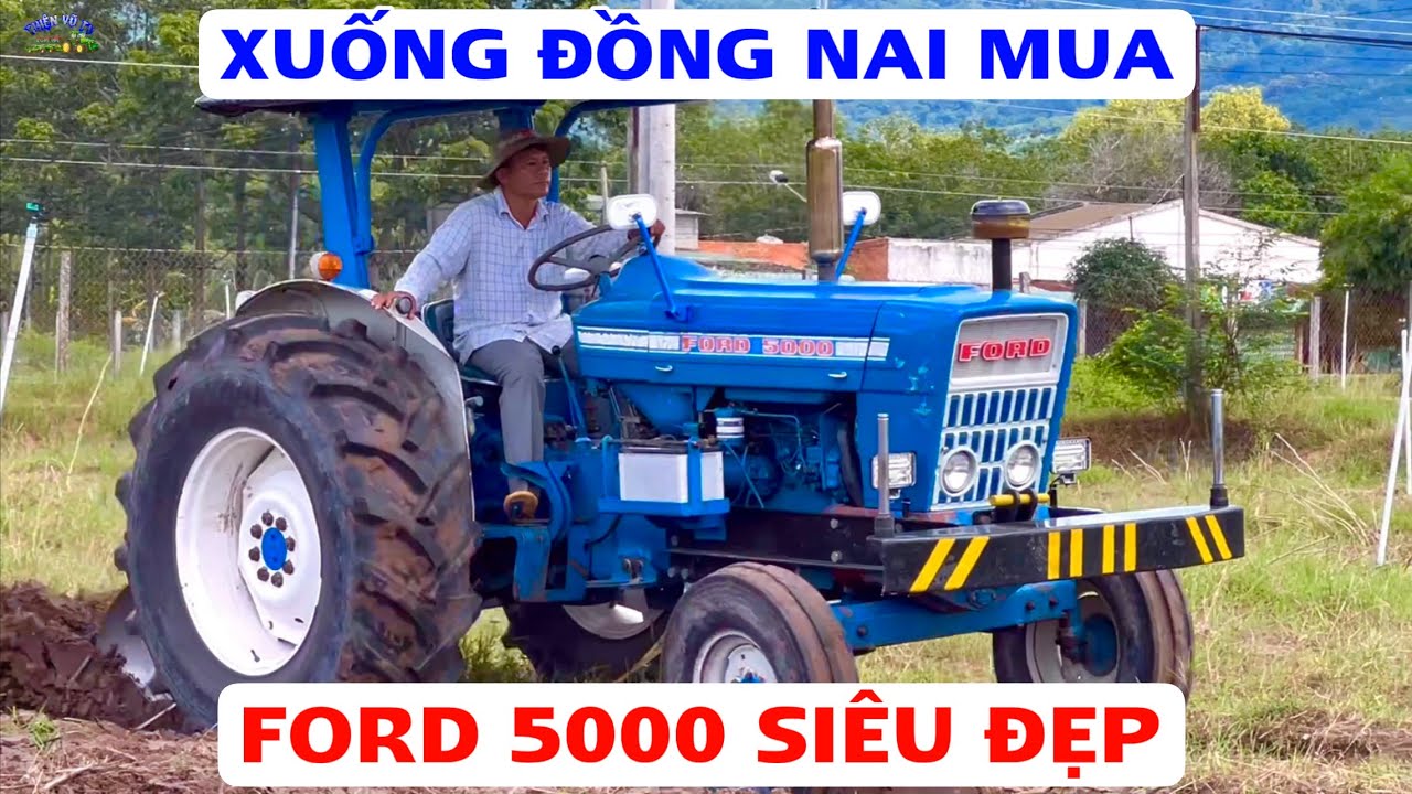 Anh chủ xuống tận long khánh mua em ford 5000 quá đẹp và dàn cày mới của 9 bình tây ninh