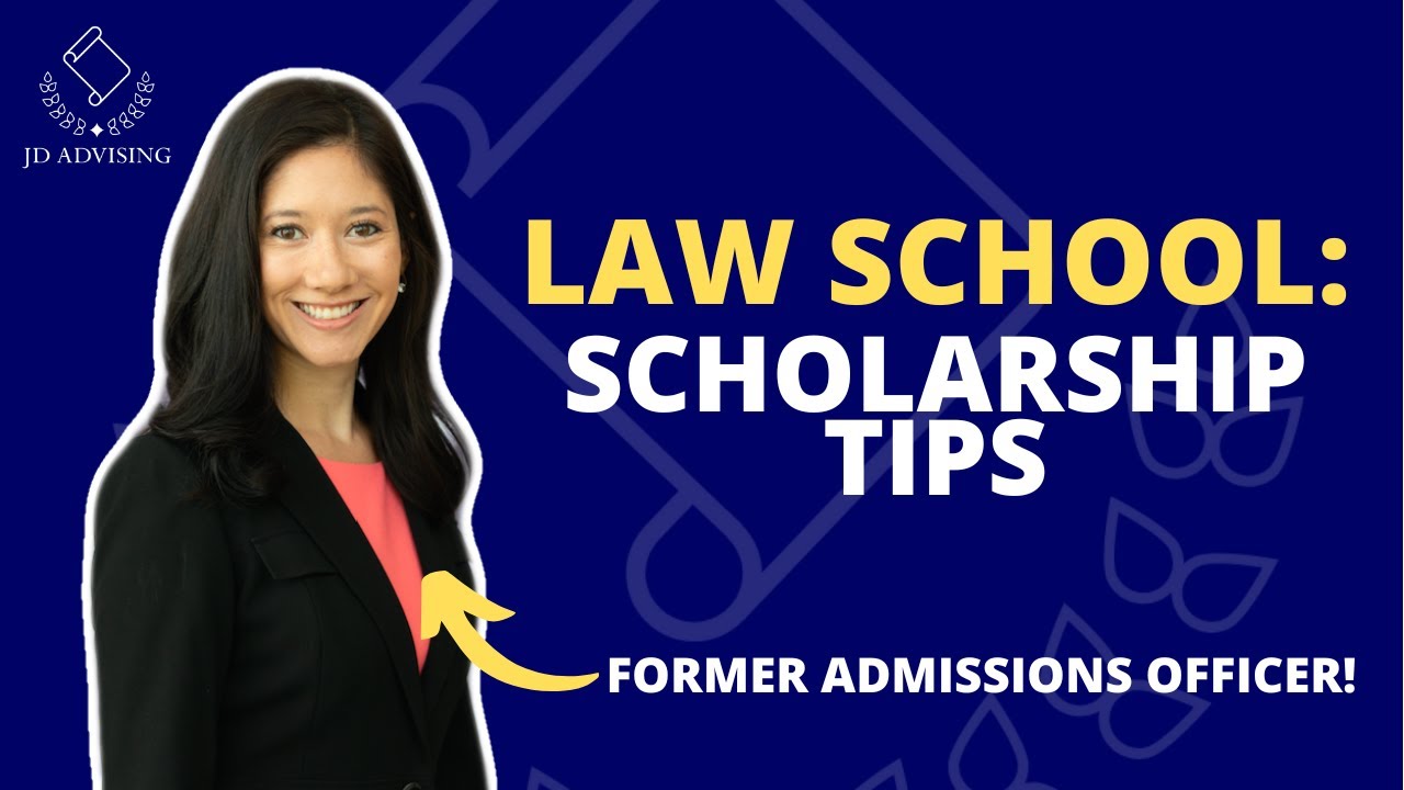 Law School Scholarship Tips