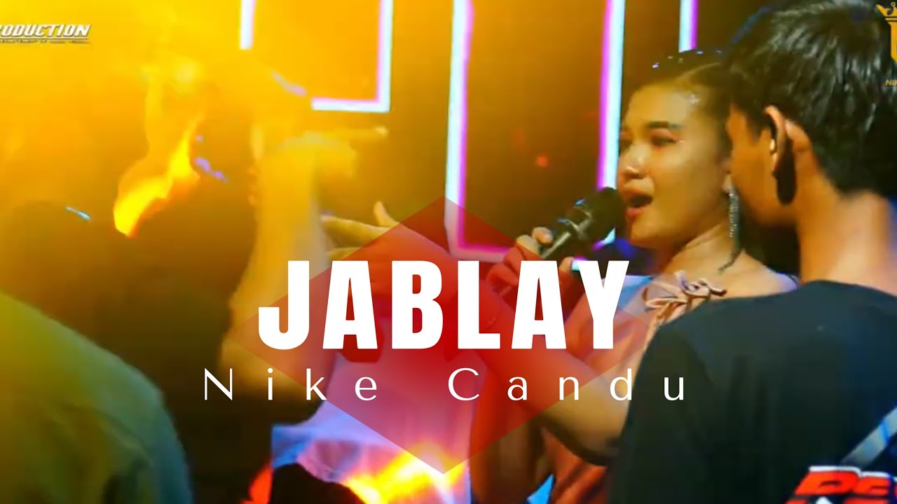 JABLAY || Voc. Nike Candu || Live Streaming The Candu Of Pantura