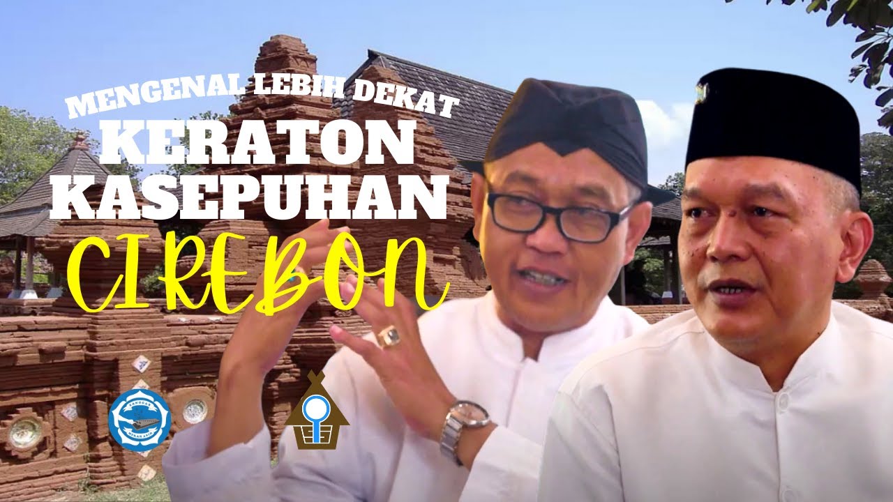 KERATON KASEPUHAN CIREBON  | Warta Jati Sunda