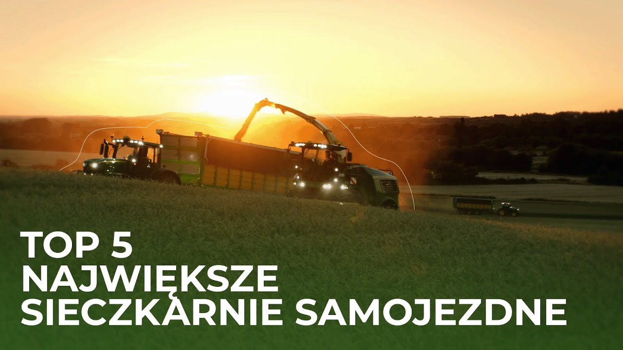 TOP 5 NAJWIĘKSZE sieczkarnie samojezdne I TOP 5 I Rolnik na Czasie