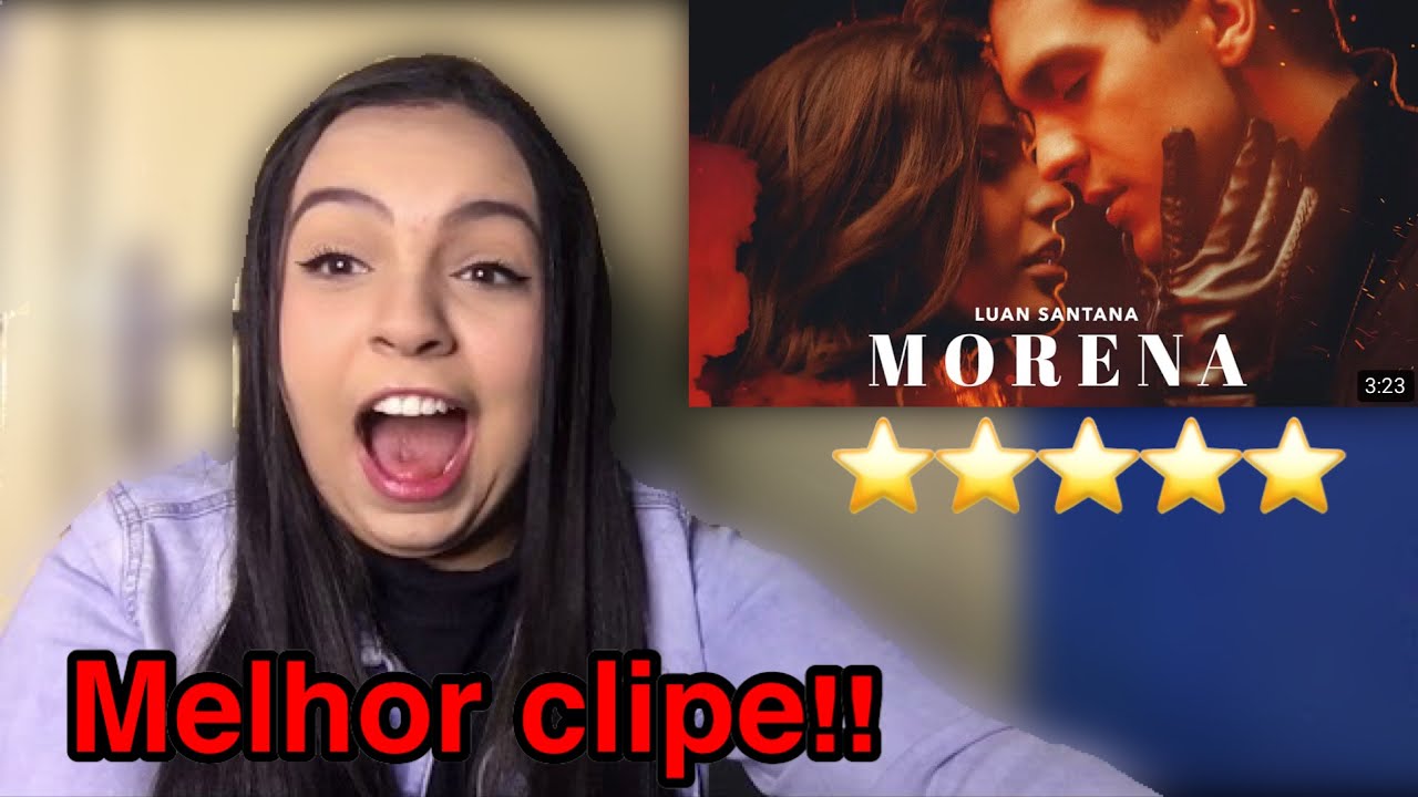REAGINDO AO CLIPE “MORENA” DO LUAN SANTANA!!