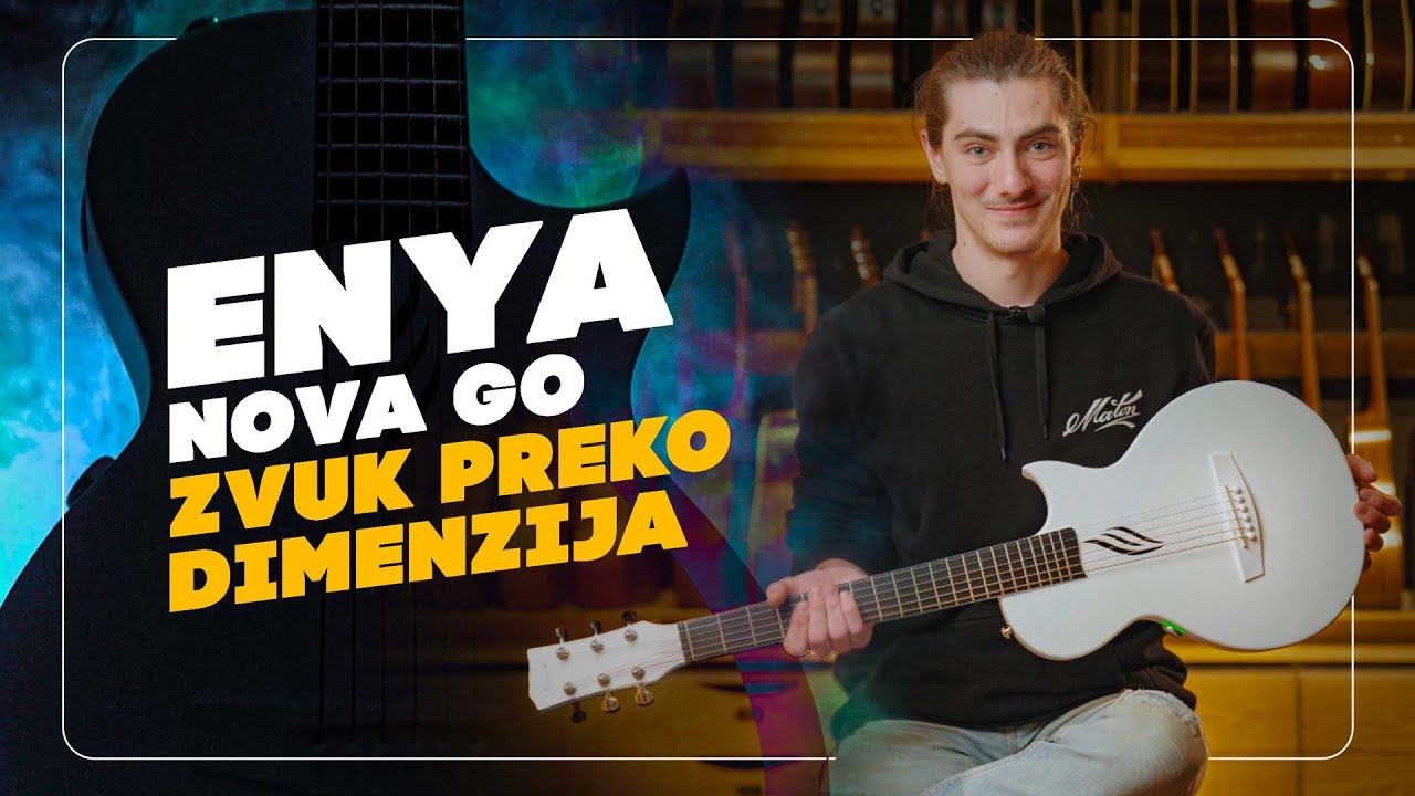 Putuj Pametno: Enya Nova Go, Najbolja Gitara za Tebe | Acoustic Union
