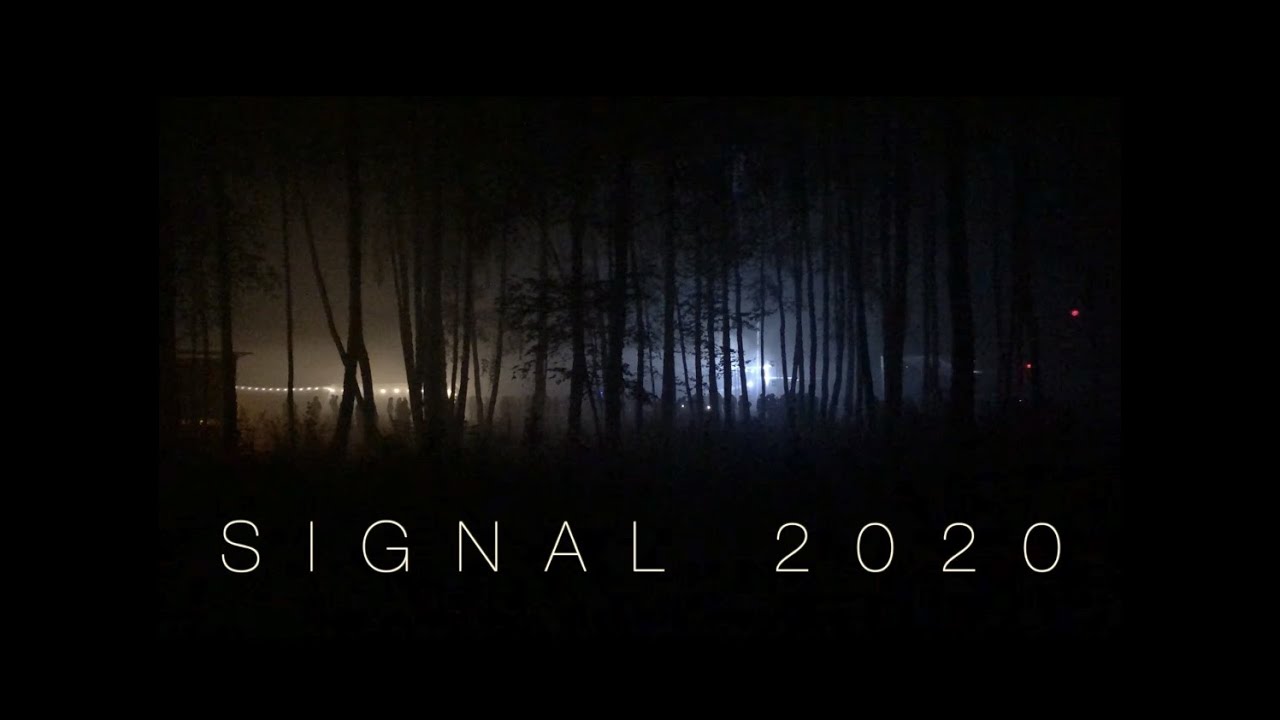 SIGNAL 2020. Кострище. 2 часть.