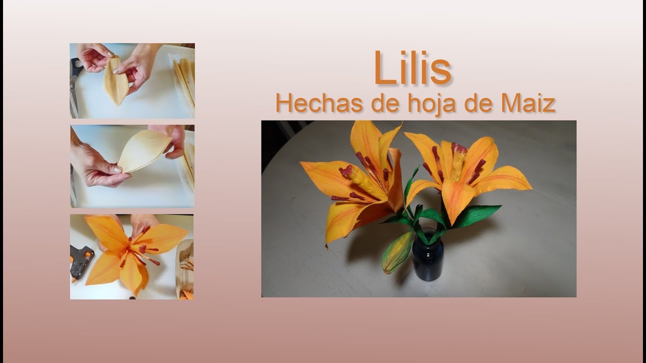 Lilis Hechas de Hoja de Maiz