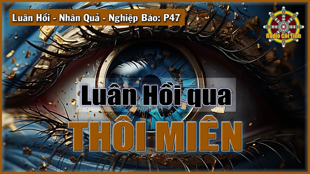 Chữa Bệnh bằng Thôi Miên Về Kiếp Trước | Nhân Quả - Luân Hồi - Nghiệp Báo - phần 47