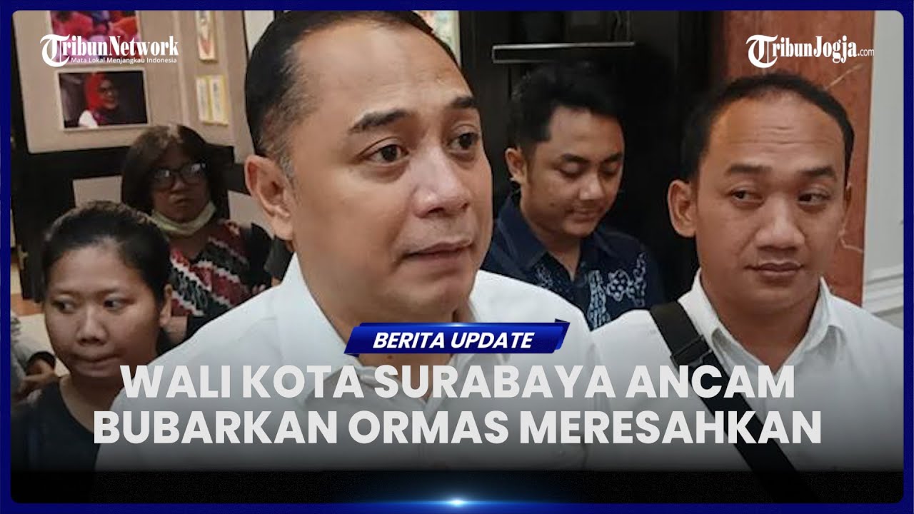 WALI KOTA SURABAYA GERAM NENEK 80 TAHUN DIUSIR, ANCAM BUBARKAN ORMAS YANG TERLIBAT PREMANISME