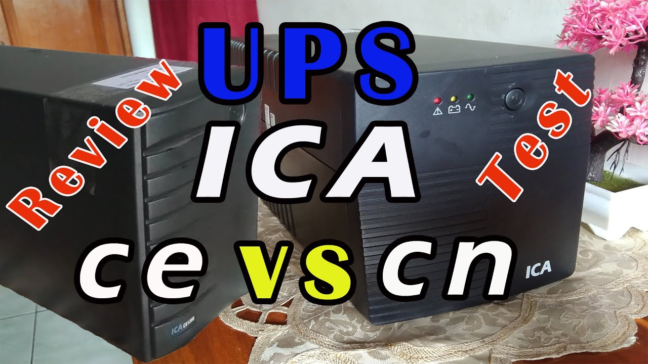 Review UPS ICA seri CE1200 vs CN1300