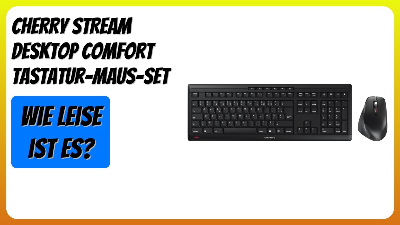 BEWERTUNG (2025): CHERRY STREAM DESKTOP COMFORT Tastatur-Maus-Set. Infos
