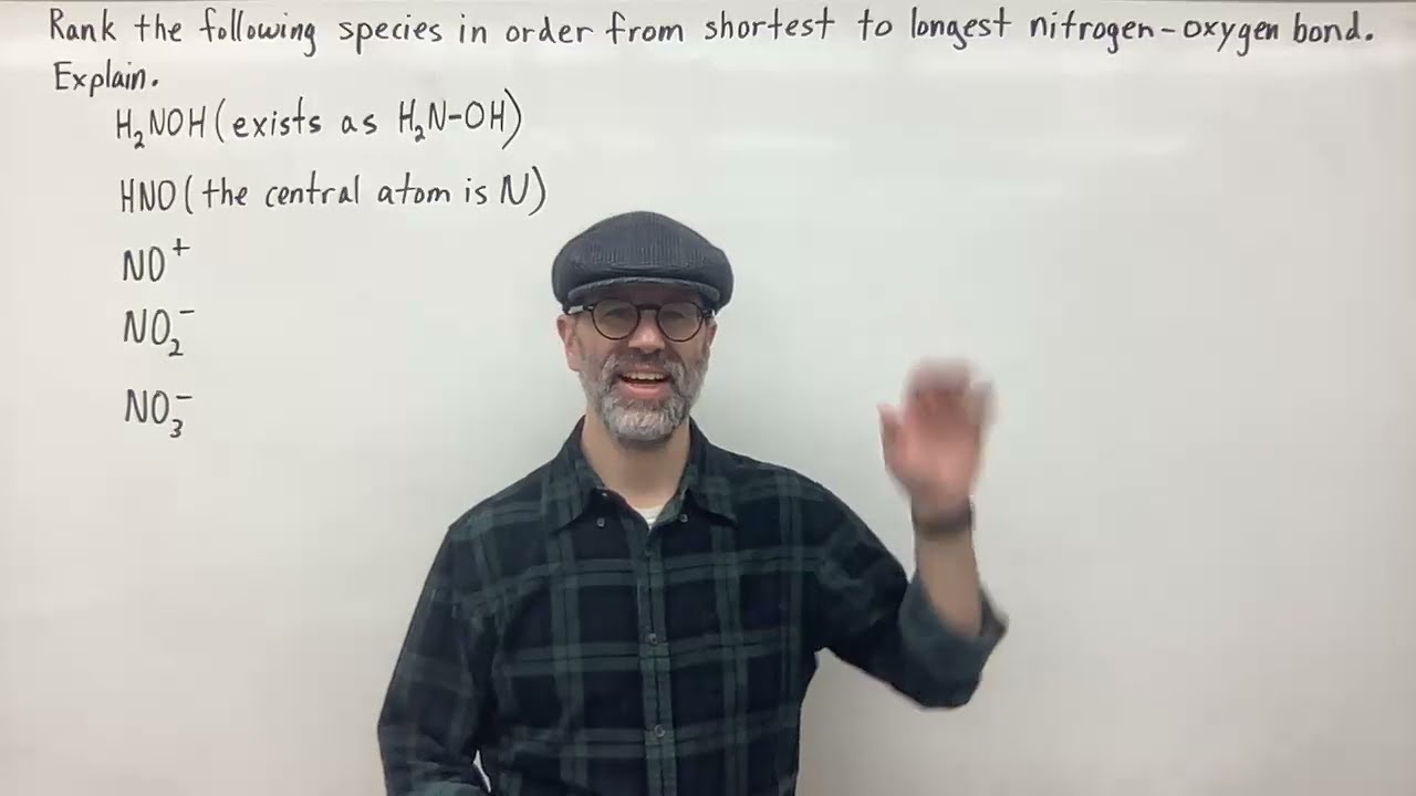 Rank the Following Species in Order From Shortest to Longest Nitrogen-Oxygen Bond.  Explain.