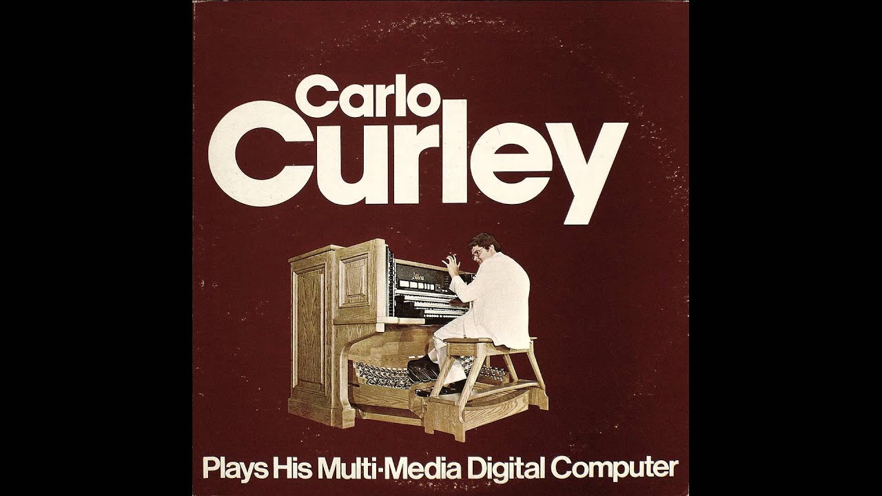 Carlo Curley Plays His Multi-Media Digital Computer (Organ) - Vinyl - 1976 - part 1- Air - Bach
