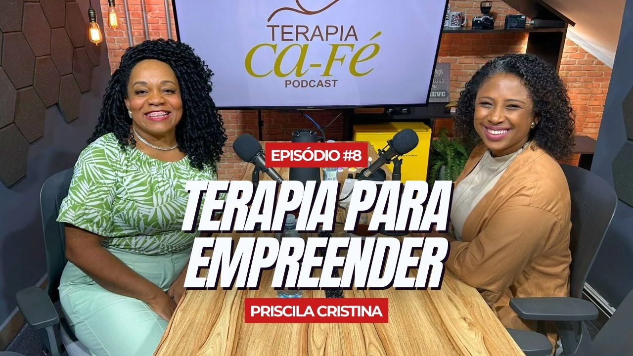 Terapia Ca-Fe Episodio 8 - Terapia para Empreender