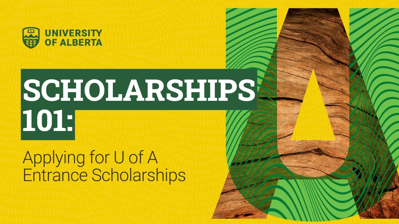 Scholarships 101: Applying for U of A Entrance Scholarships