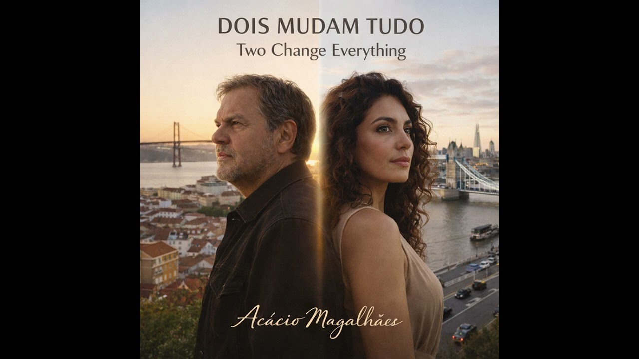 Dois Mudam Tudo (Two Change Everything)