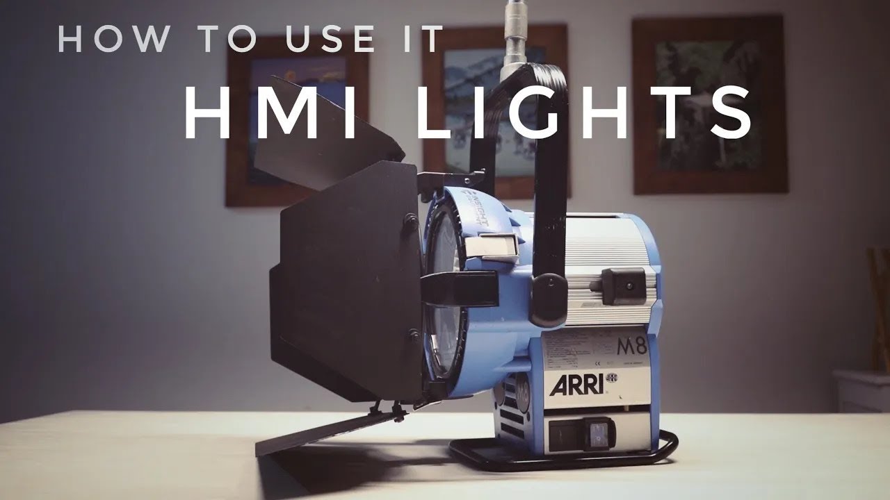 How to use Film Lights: HMI Lights