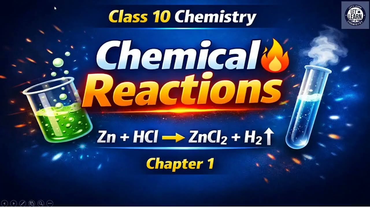 Lec-2 Class 10 Chapter-1 chemical equations and reactions 