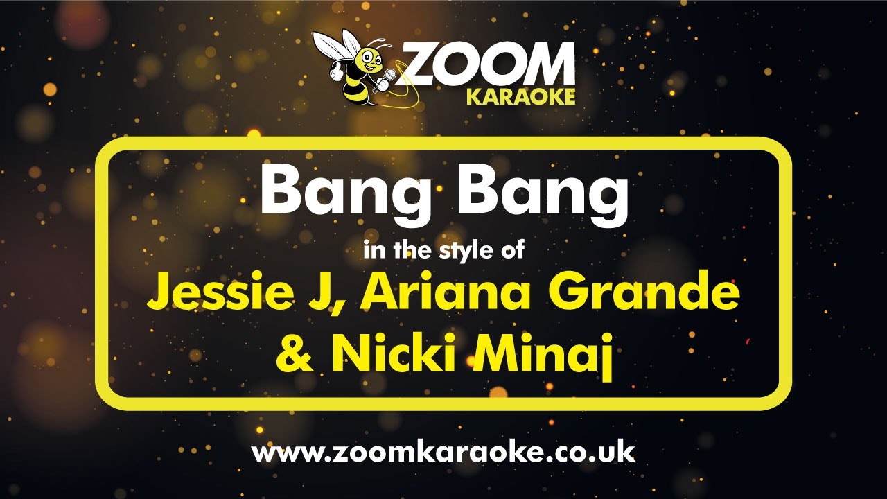 Jessie J feat Ariana Grande & Nicki Minaj - Bang Bang (Four Semitones Down) - Karaoke Version