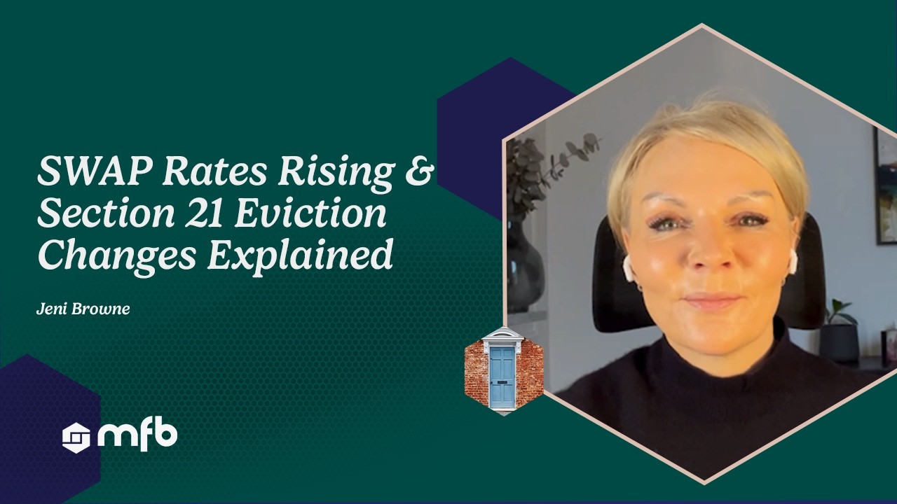 SWAP Rates Rising & Section 21 Eviction Changes Explained | MFB News 4th February 2026