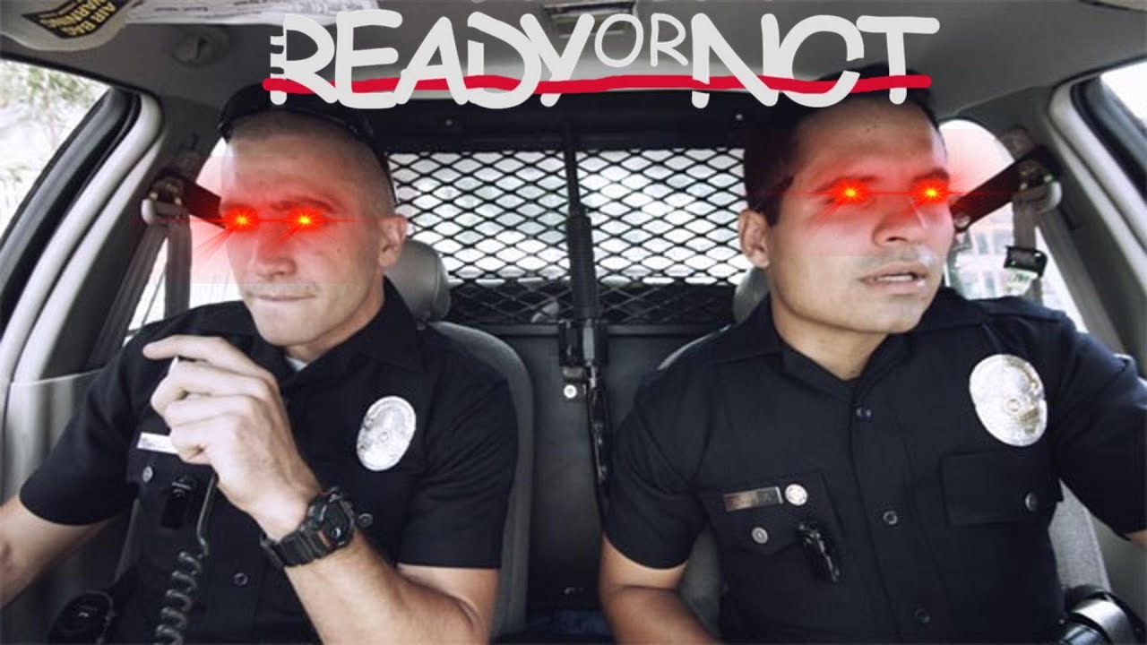 We are the Bad Boys of Ready or Not