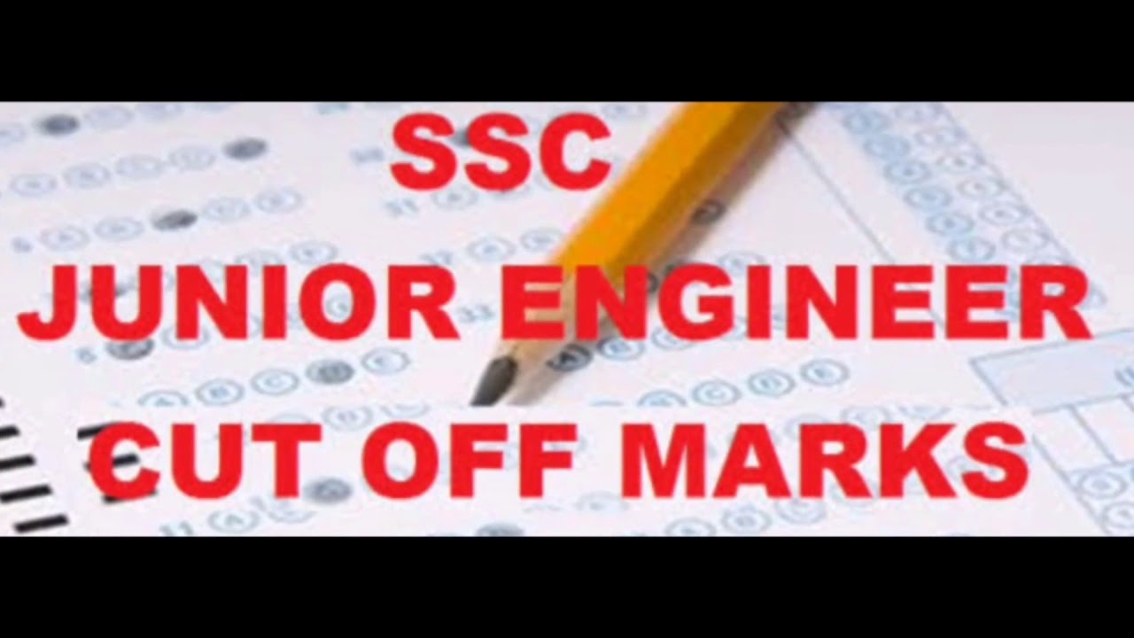 SSC JE previous years cut off marks of Mechanical/Electrical/civil