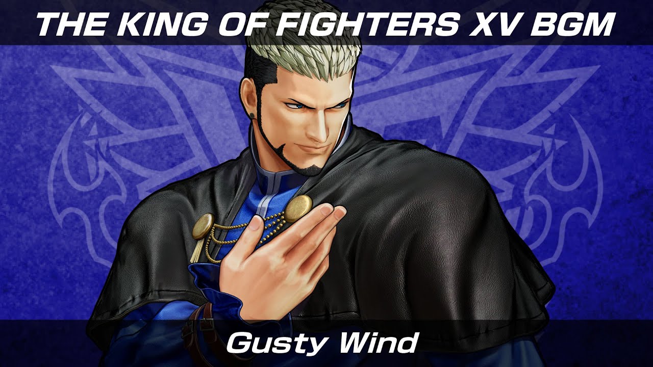 KOF XV｜BGM｜Gusty Wind
