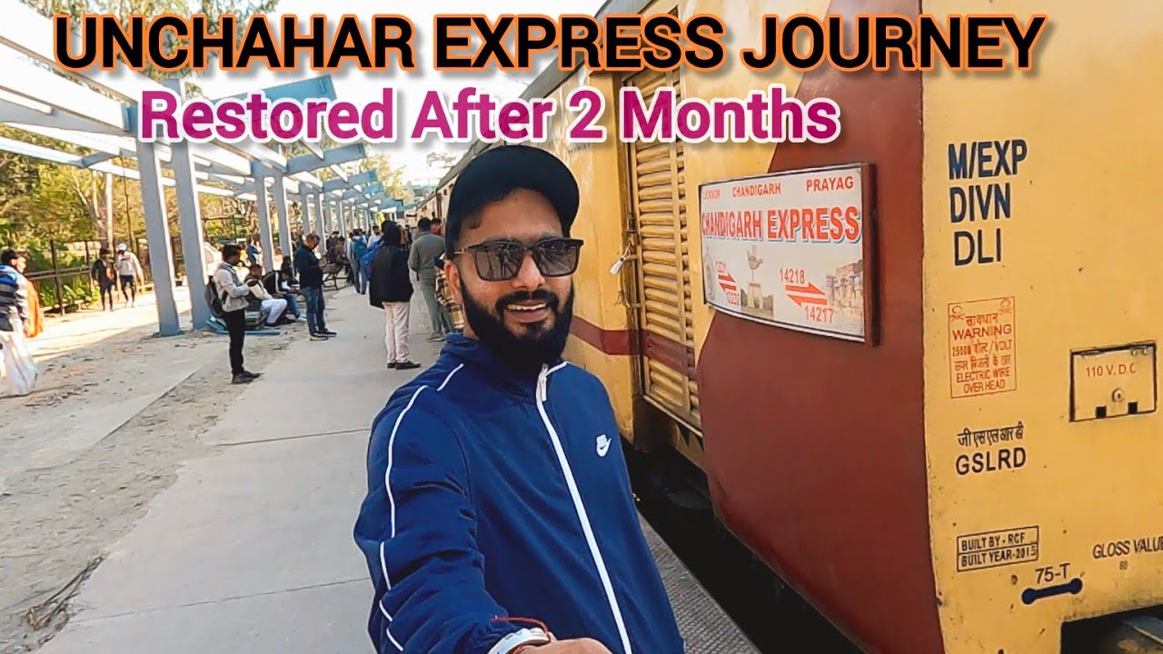 Unchahar Prayagraj express restored after 2 months || Journey in SL from Chandigarh to Delhi