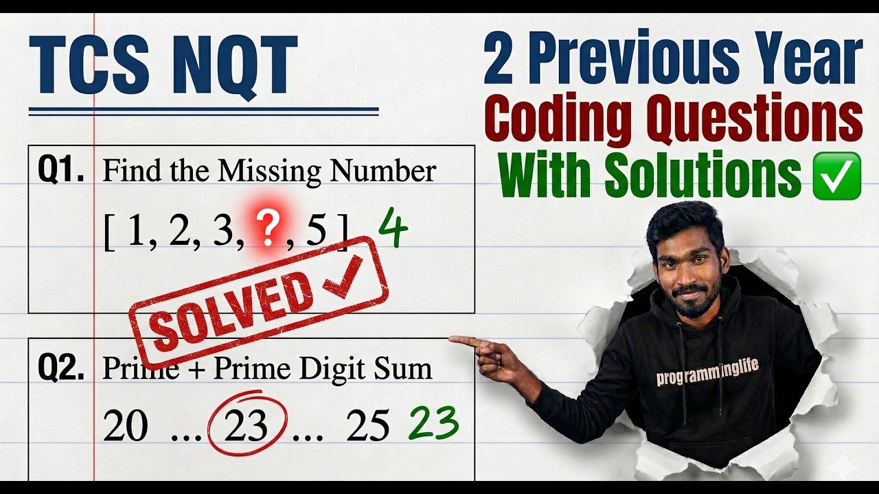TCS NQT 2 Previous Year Coding Questions | Missing Number +Prime Digit Sum | Full Solution | Telugu