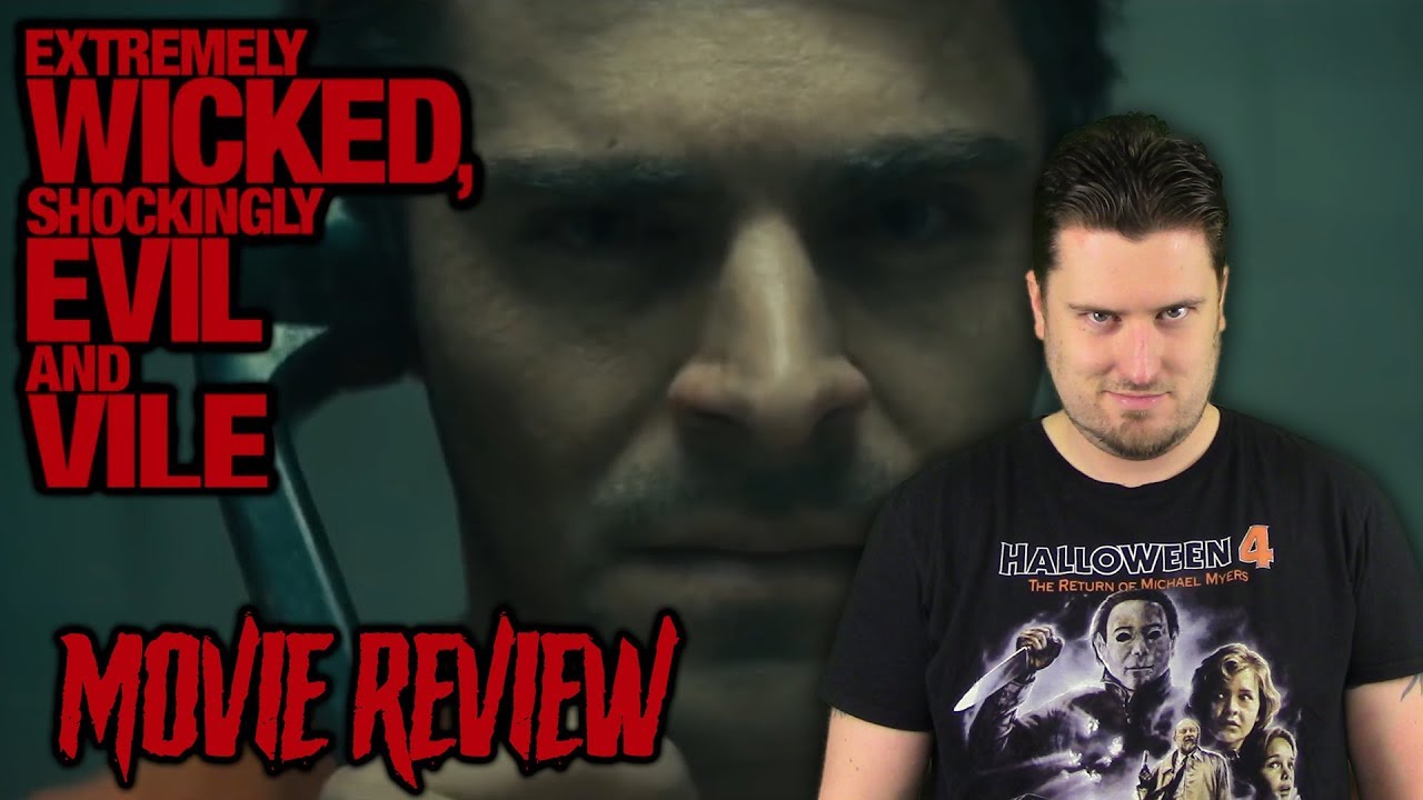 Extremely Wicked, Shockingly Evil and Vile (2019) - Movie Review