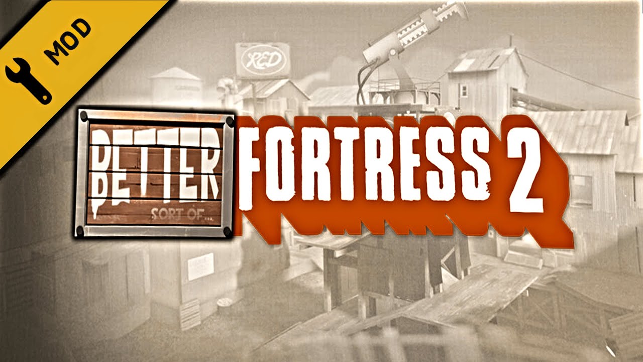 BETTER FORTRESS 2 (BETA)