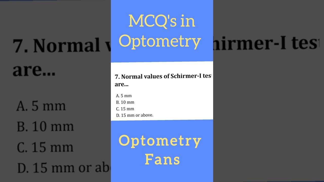 Normal value of schirmer 1 test are..... MCQ's in Optometry