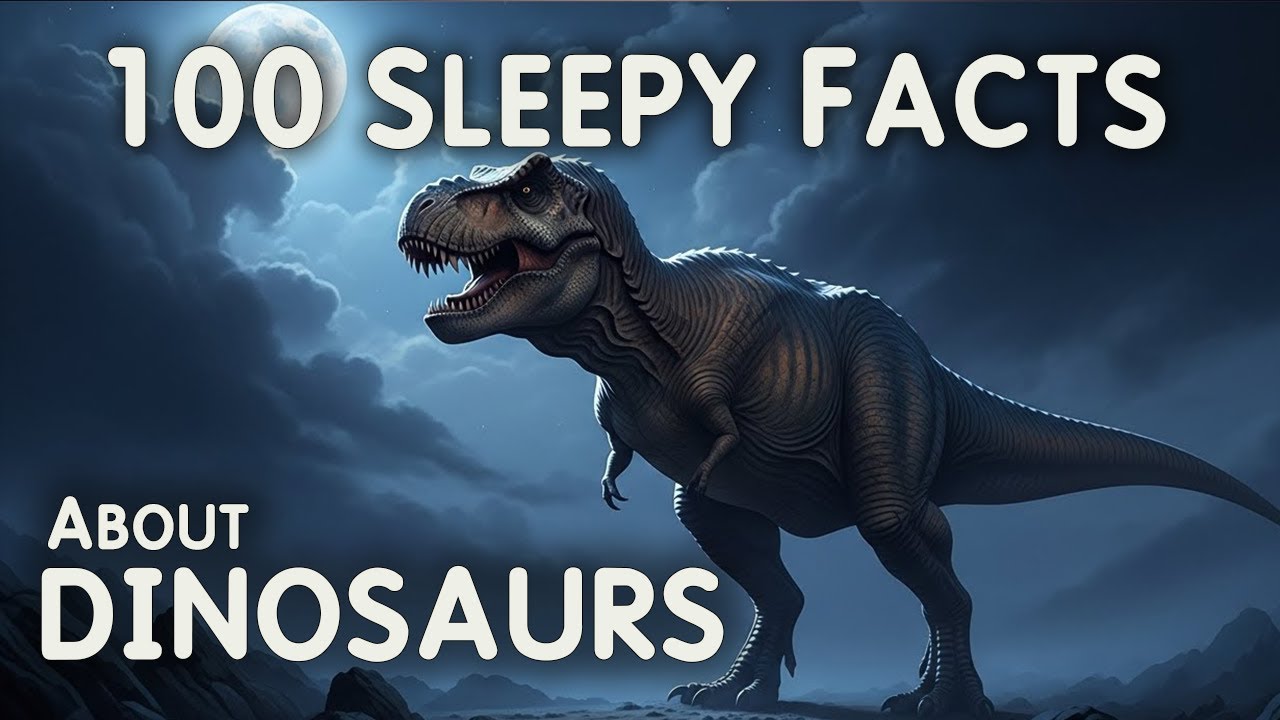 The Most Relaxing Facts About Dinosaurs to Fall Asleep To - Science for Sleep
