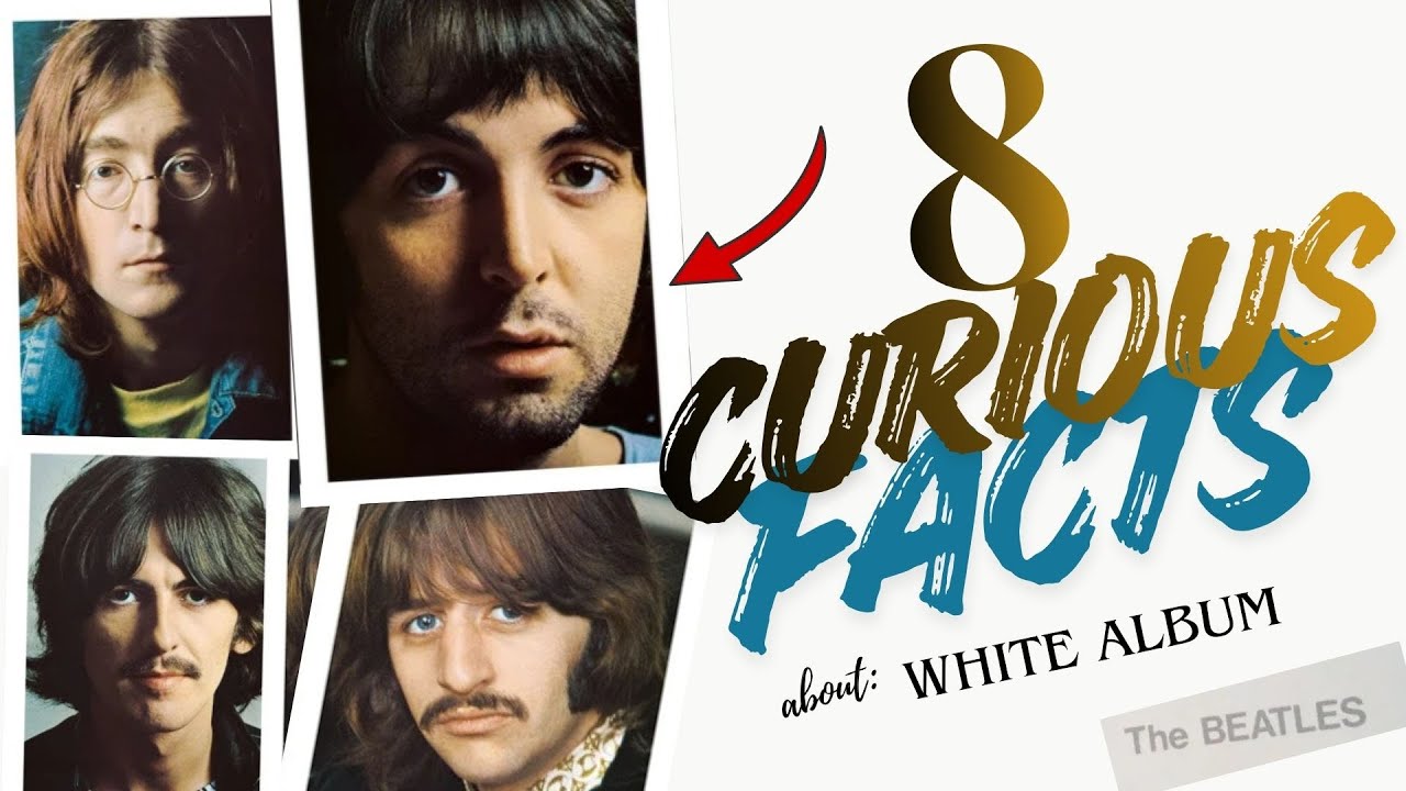 WHITE ALBUM   8 CURIOUS FACTS  CONTROVERSIAL