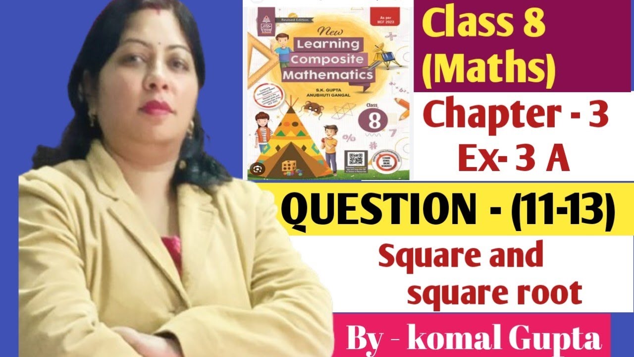 Ex- 3 A Q.(11-13) Chapter-3 class 8 👉 square and square root 🔥SChand learning composite maths🔔