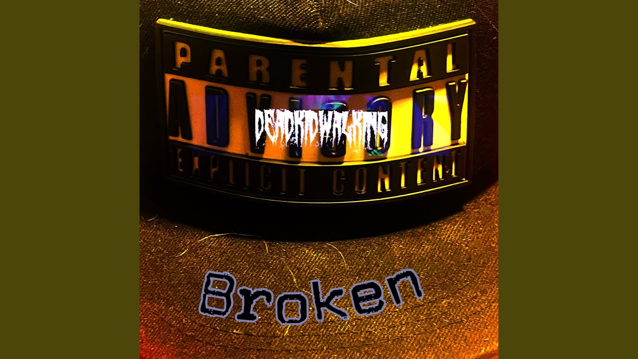 Broken