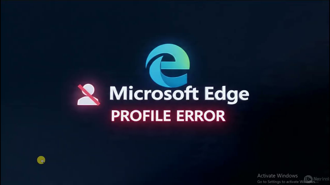 How to fix Profile Error in Microsoft Edge