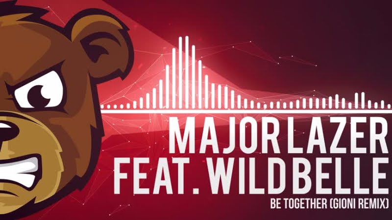 Major Lazer feat. Wild Belle - Be Together (Gioni Remix)