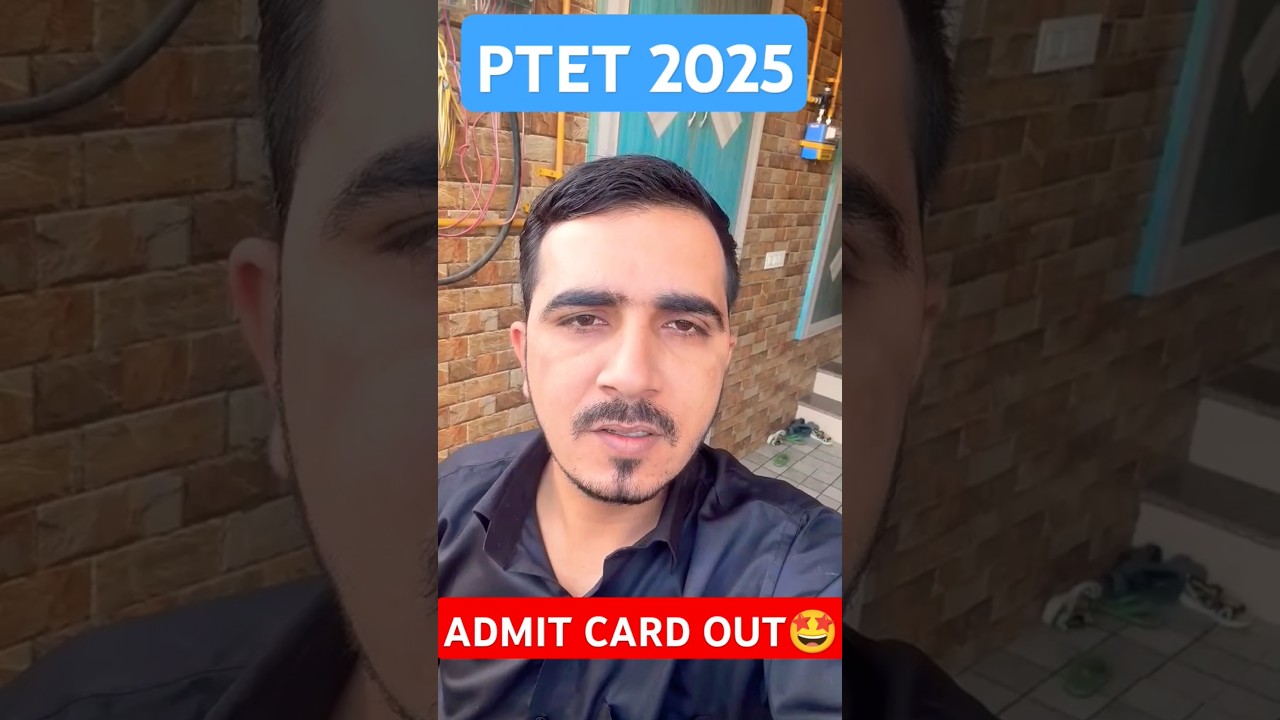PTET 2025 ADMIT CARD OUT 🤩#shorts #latestnews #updates #ptet #ptetadmitcard