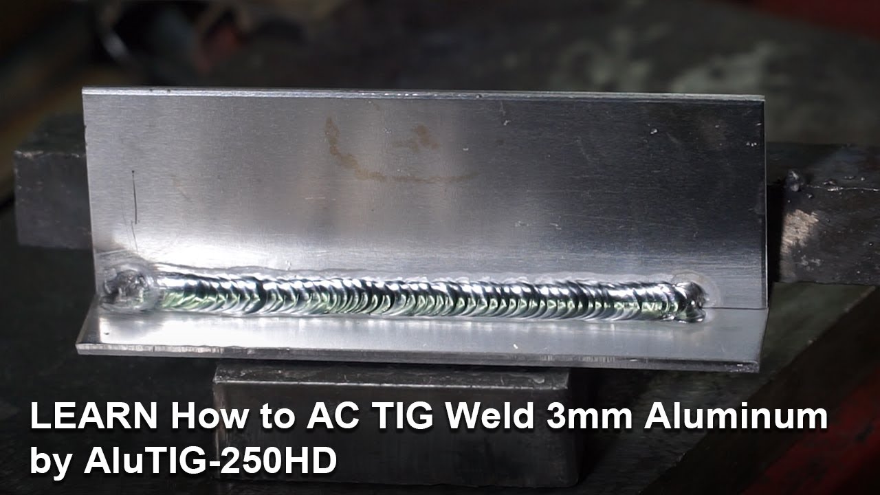 LEARN How to AC TIG Weld 3mm Aluminum by AluTIG-250HD