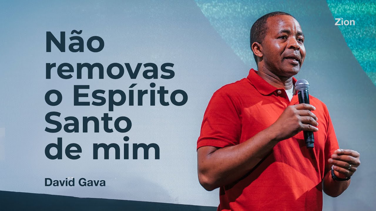 NÃO REMOVAS O ESPÍRITO SANTO DE MIM - DAVI GAVA // ZION LISBOA