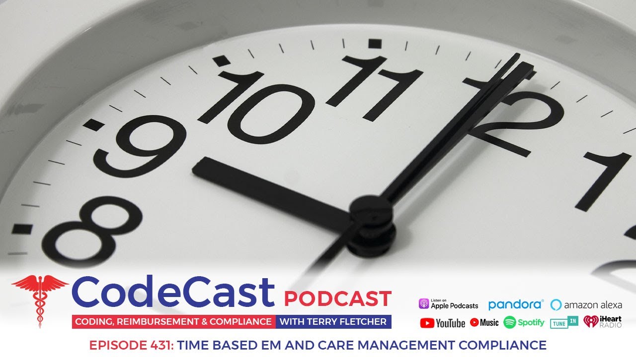 Time Based EM and Care Management Compliance