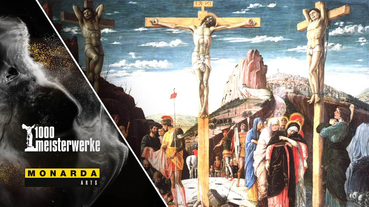 Andrea Mantegna: Kreuzigung Christi | 1000 Meisterwerke