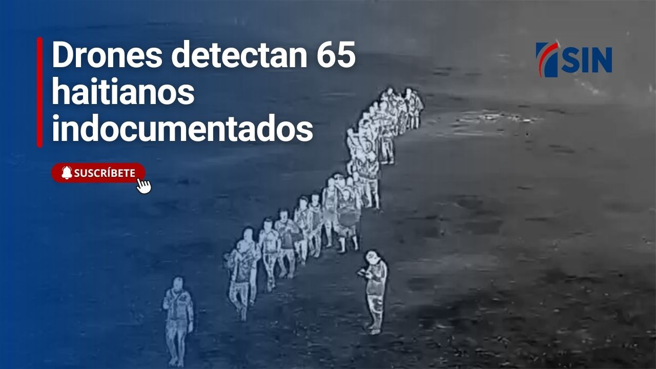 Drones detectan 65 haitianos indocumentados ingresando a RD