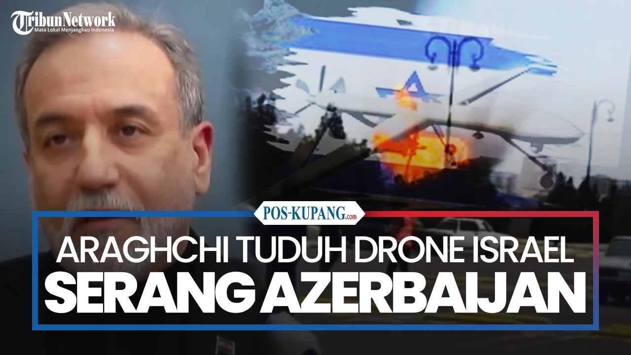 Menlu Iran Tuduh Drone Israel Serang Azerbaijan bukan Drone Iran