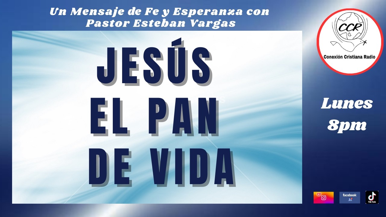 JESÚS EL PAN DE VIDA