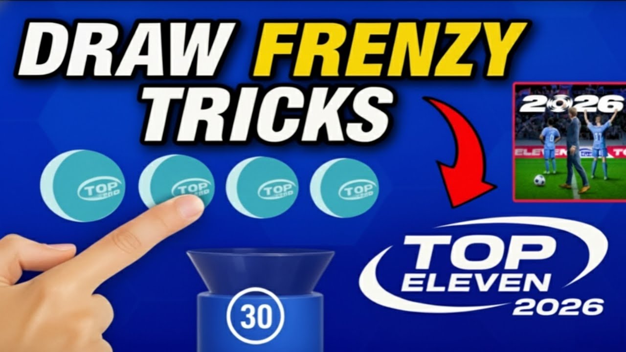 Draw Frenzy tricks to click the right ball - Top Eleven 2026